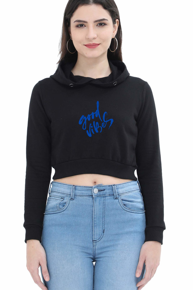 Good Vibes Women's Cropped Hoodie – Stylish Comfort for Busy Women on Holiday or Casual Outings