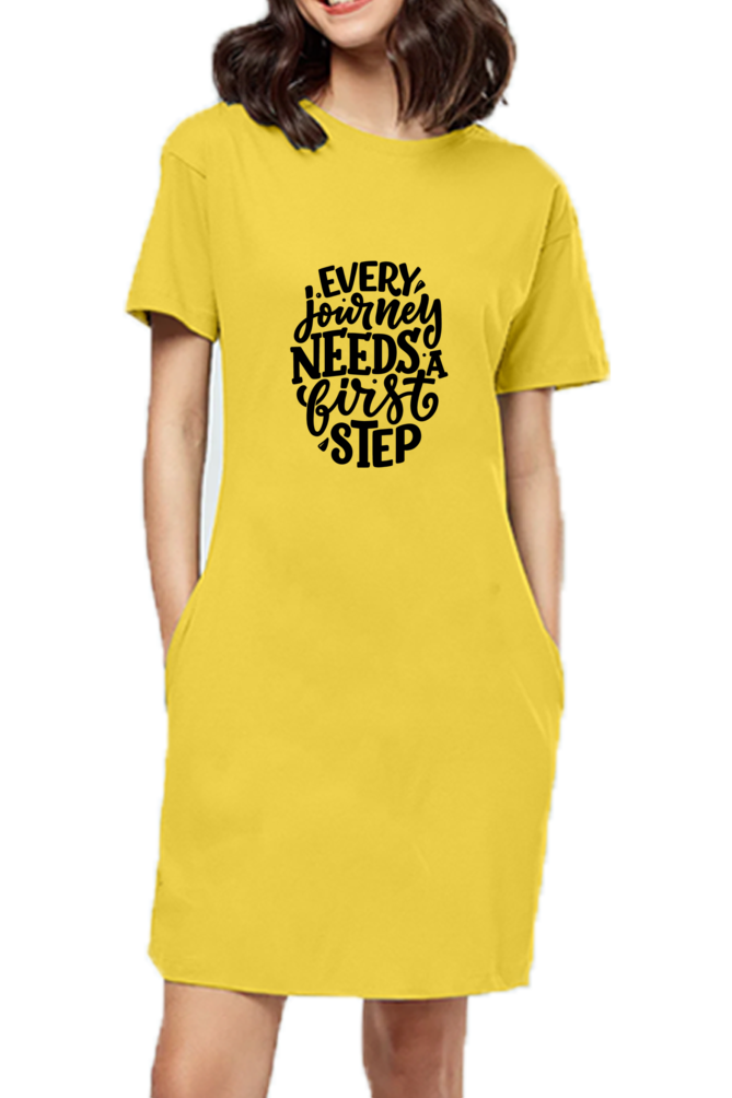 Women’s T-Shirt Dress- Every Journey Needs a First Step– Inspirational Holiday Wear for Busy Women