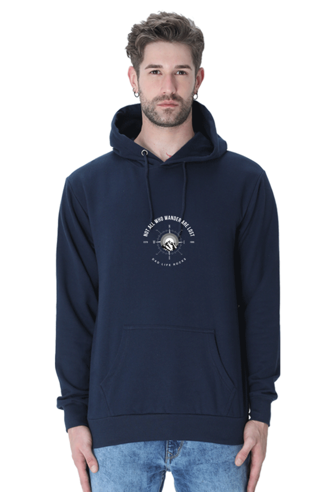 Men’s Hooded Sweatshirt – "Not All Who Wander Are Lost: Dad Life Rocks" with Compass & Mountain Design