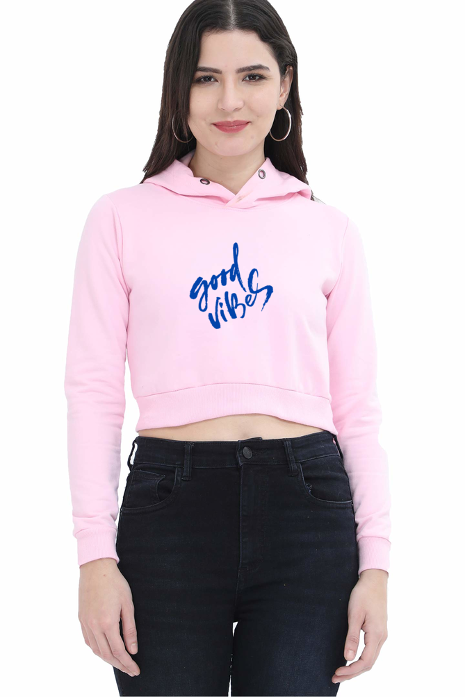 Good Vibes Women's Cropped Hoodie – Stylish Comfort for Busy Women on Holiday or Casual Outings